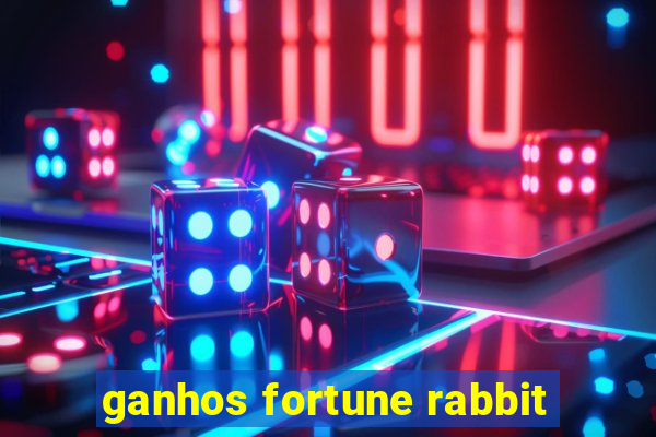 ganhos fortune rabbit